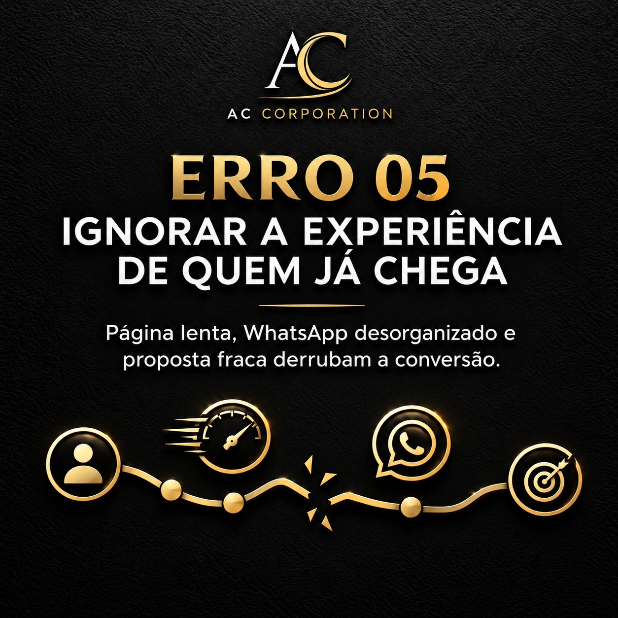 Erro 05 — Ignorar a experiência de quem chega